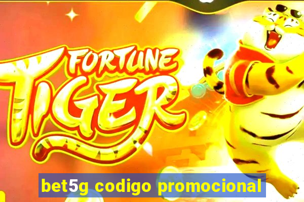 bet5g codigo promocional